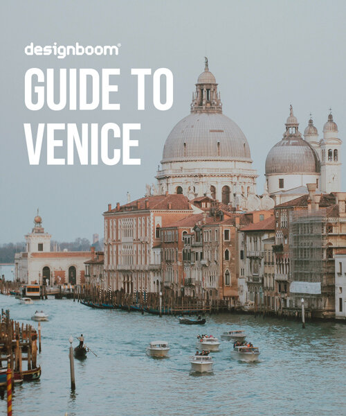 designboom's guide to venice: what to see and do outside of the biennale